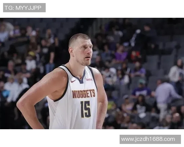 尼古拉约基奇：篮球场上的全能巨星与未来的传奇之路